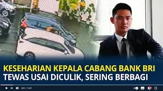 Keseharian Ilham Pradipta Kepala Cabang Bank BRI Tewas usai Diculik , Sering Berbagi