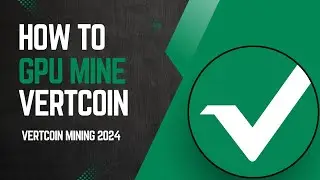 Vertcoin Mining 2024 | How to GPU Mine Vertcoin | Hiveos | 2GB GPU & Higher | VTC | & Channel Update