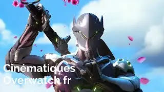 Overwatch compilation FR Toutes les cin&eacute;matiques (2016-2023)