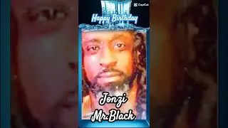 Jonzi #MrBlack2024 Happy Birthday