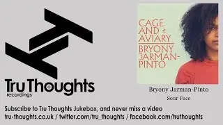 Bryony Jarman-Pinto - Sour Face