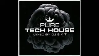 DJ S.K.T - Pure Tech House Mix -CD 2- (2018) - Full Album