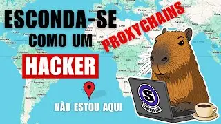 Como Usar o ProxyChains no Kali Linux [Proteja Seu IP e Sua Localiza&ccedil;&atilde;o]