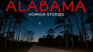 9 True Disturbing Alabama Horror stories | With Rain Sound 