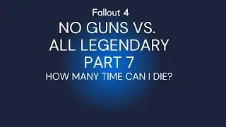 Fallout 4 No Guns vs. All Legendary Enemies