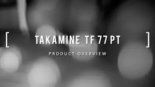PRODUCT OVERVIEW - TAKAMINE TF77 PT