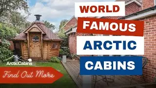 Find Out What Makes Arctic Cabins So Special
