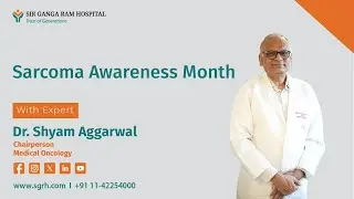 Sarcoma in Children: Don&rsquo;t Fear, Early Diagnosis Can Cure | Sir Ganga Ram Hospital