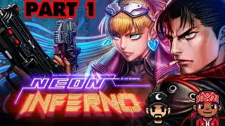Neon Inferno FULL Playthrough Part 1 &mdash; Dre & I Throw Hands in the Future
