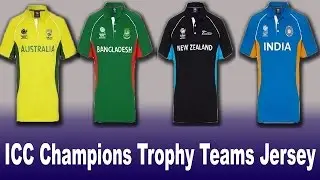 ICC CHAMPIONS TROPHY 2017 TEAMS JERSEYS