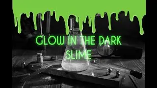 Ooze Labs Chemistry Station: Glow in the Dark Slime