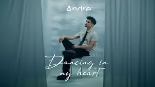 ANDREI - Dancing in my heart (Official Music Video)