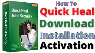 Quick Heal Total Security Download And Activation  Installation windows 10 And Win 11 2025 ⚙️🔧⚙️🔧 🔧🌟
