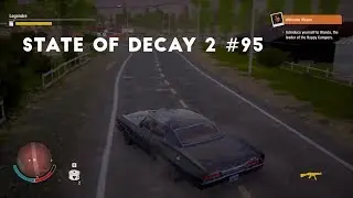 Introducing Us To Wanda | Let's Play State Of Decay 2 #95