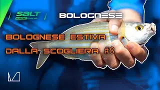 SALT WATER MANIA - PUNTATA 8 - BOLOGNESE – BOLOGNESE ESTIVA DALLA SCOGLIERA