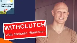 Refinancing Auto Loans with WithClutch's Nicholas Hinrichsen