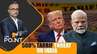 India Faces 500% US Tariffs Over Russian Oil Purchases | Sanctions Bill Explained | ON POINT | News9