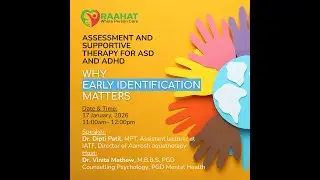 Why Early Identification Matters in ASD & ADHD
