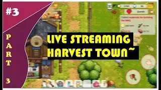 LIVE STREAMING HARVEST TOWN - UDAH LAMA GA MAIN NIH GAME😁