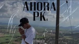 Chaverra- Ahora Pk 👀 (Video Oficial)