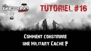 Tuto Arma 3 - Breaking Point: Comment construire une Military Cache ?