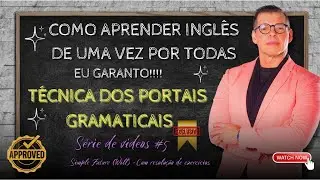 Entenda o Simple Future (WILL) de vez com a técnica dos Portais Gramaticais - Vídeo 5 da Série.