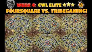 WEEK 4 CWL ELITE: FOURSQUARE VS TRIBE GAMING! | TH13 - 3 STAR ATTACK STRATEGY | CLASH OF CLANS