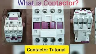 What is Contactor? || Working of Contactor