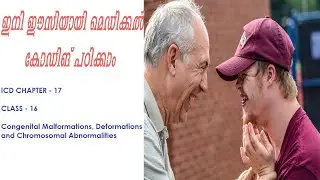 ICD-10-CM chapter 17 Congenital Malformations, Deformations, and Chromosomal Abnormalities