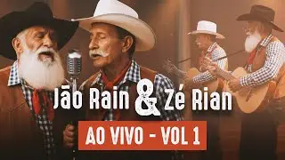 Jão Rain e Zé Rian - Vol. 1 (Ao Vivo): O Som que Vem da Roça | Modão Raiz | Sertanejo Raiz