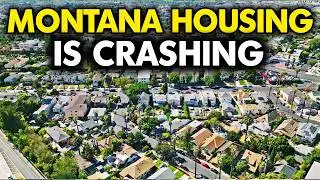 Montana Housing Market IS CRASHING &mdash; Prices FALLING Like Never Before