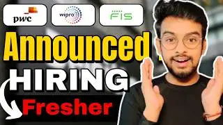 PWC, FIS, Wipro New Hiring Announced ! OFF Campus Drive For 2025, 2024 Batch | Fresher Jobs