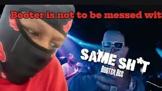 American reacts to Booter Bee - Same Sh*T