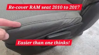 HOW TO REPLACE Ram seat covers! 2010 to 2017 RAM seat repair.