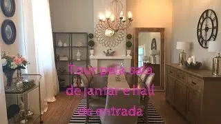 Tour pela sala de jantar e hall de entrada- atualizado