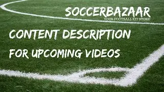 SOCCERBAZAAR - YOUR FOOTBALL KIT STORE | Introduction