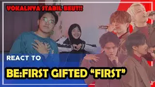 REACT TO BE:FIRST / Gifted. -Live from &ldquo;FIRST&rdquo; One Man Show -We All Gifted.-