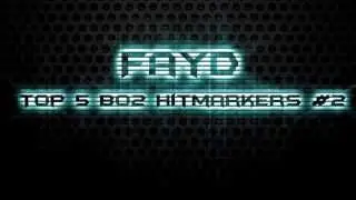 FayD - Top 5 Hitmarkers #2 (BO2, MW3)