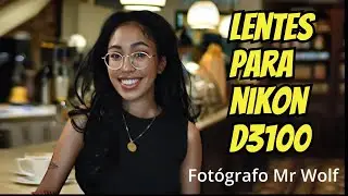 Quais são as melhores lentes para a Nikon D3100?