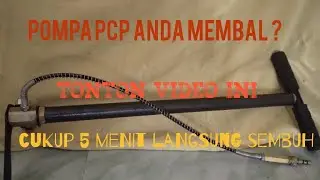 cara memperbaiki pompa pcp membal