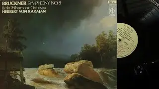 [LP] Bruckner - Symphony No. 8 - Karajan (side A)