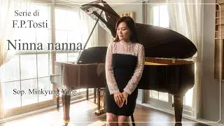 [F.P.Tosti Series] Ninna nanna - 소프라노 양민경  | 성악도서관