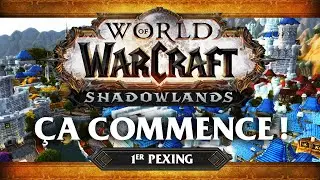 WoW Shadowlands #1 : &Ccedil;A COMMENCE ! (ft. Lapi, Gius, Kenny et Flora)