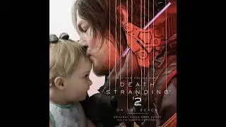 Death Stranding 2: On The Beach 2025 Soundtrack | Over the Dunes &ndash; Ludvig Forssell | Original Score|