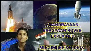 Chandrayaan - The Moon's Ship|A detailed video about all Chandrayaans|Why the life of rover is 14day