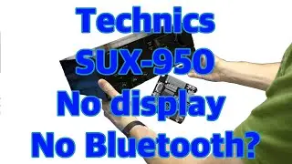 Technics SUX 950 - no display, no bluetooth?