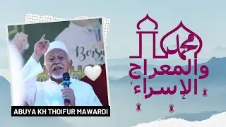 ISRO' MI'ROJ NABI MUHAMMAD صلى الله عليه وسلم • NGAJI ABUYA KH THOIFUR MAWARDI PURWOREJO