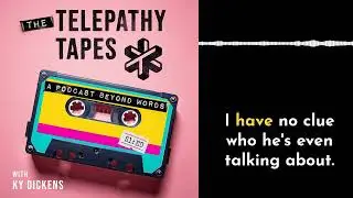 Episode 9: Telepathy Across Dimensions, Death, and Beyond