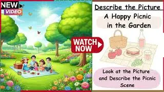 Viral Shorts Picture Description| Full Tutorial in Detail| A Fun Picnic Day at the Park🌳| In English