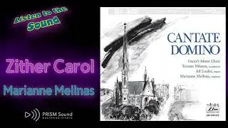 [고음질 음원] Marianne Mellnas - Zither Carol (Czech)